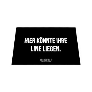 Geile Teile – Acrylplatte – Hier könnte ihre Line liegen (22 × 14 cm)